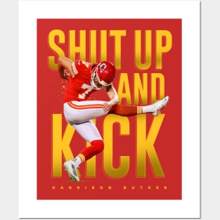 Harrison Butker Shut Up and Kick Posters and Art